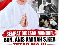 Sempat Didesak Mundur pihak lawan dn. Anis Aminah S.Keb Tetap Maju sebagai Calon Kepala Desa Manggarmas